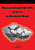 Messerschmitt Bf 109s of JG 52 in Deutsch Brod