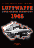 Luftwaffe Over Czech Territory 1945